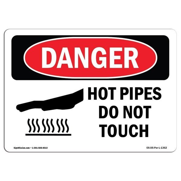 OSHA Danger Sign, Hot Pipes Do Not Touch, 18in X 12in Aluminum, 18